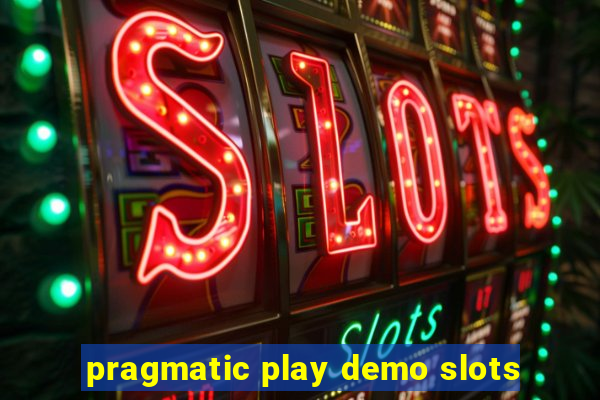 pragmatic play demo slots